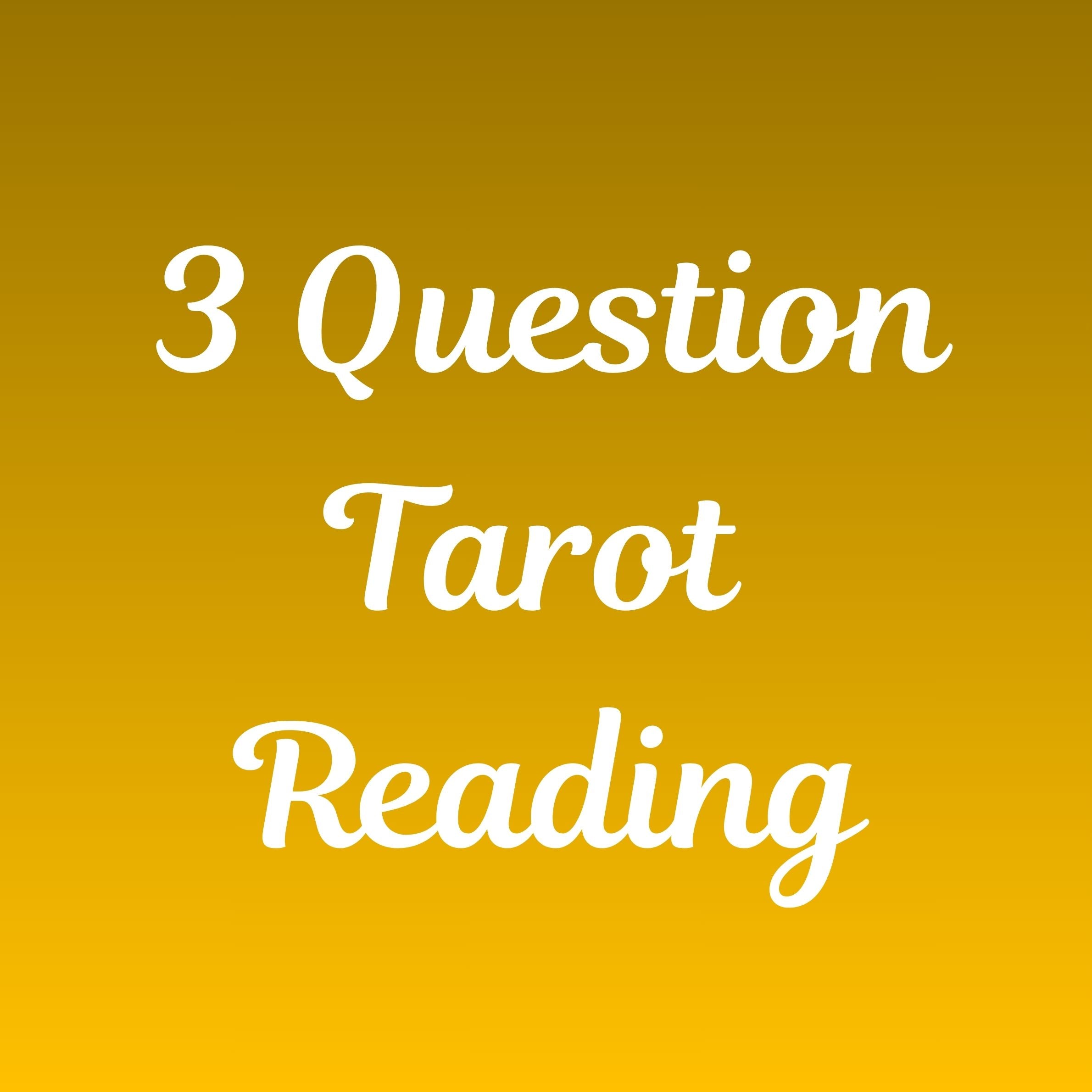 3 Question Tarot Reading